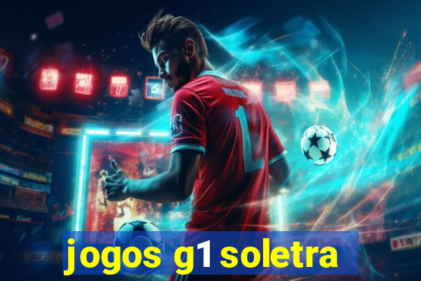 jogos g1 soletra